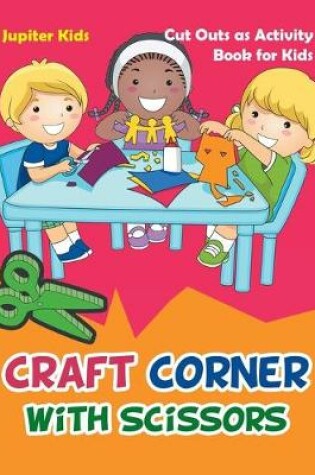 Cover of Craft Corner with Scissors