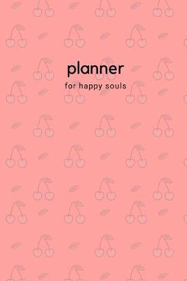 Book cover for Planner for happy souls