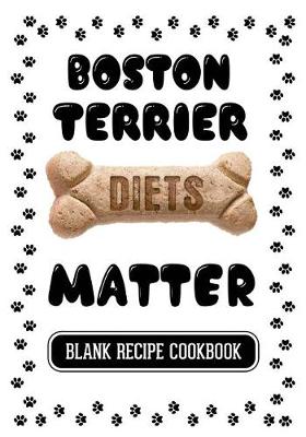 Book cover for Boston Terrier Diets Matter