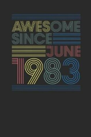 Cover of Awesome Since June 1983