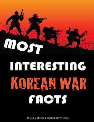 Book cover for Most Interesting Korean War Facts