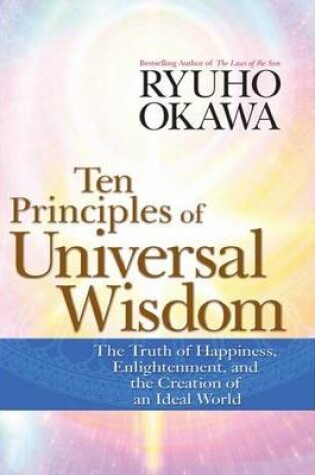 Cover of Ten Principles of Universal Wisdom