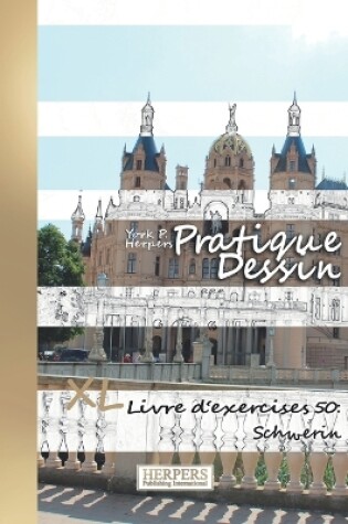 Cover of Pratique Dessin - XL Livre d'exercices 50