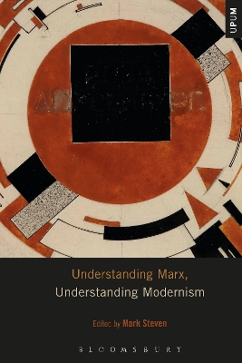 Book cover for Understanding Marx, Understanding Modernism