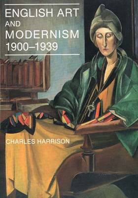 Book cover for English Art and Modernism, 1900-39