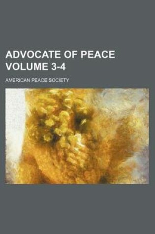 Cover of Advocate of Peace Volume 3-4