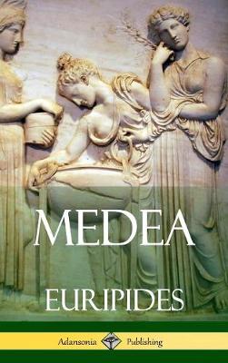 Book cover for Medea (Adansonia Greek Plays) (Hardcover)