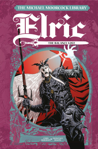 Cover of The Michael Moorcock Library Elric: The Balance Lost Vol. 1