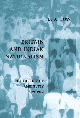 Book cover for Britain and Indian Nationalism