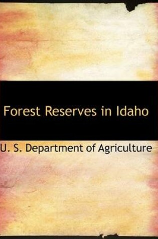 Cover of Forest Reserves in Idaho