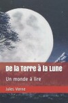 Book cover for De la Terre à la Lune