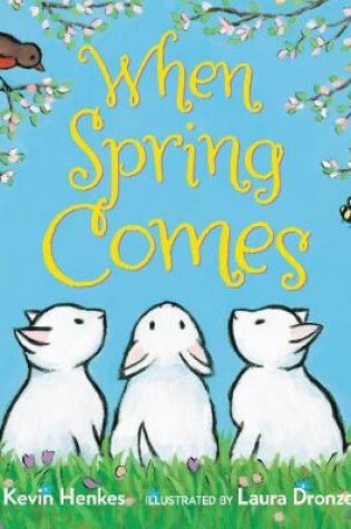 Cover of When Spring Comes Board Book