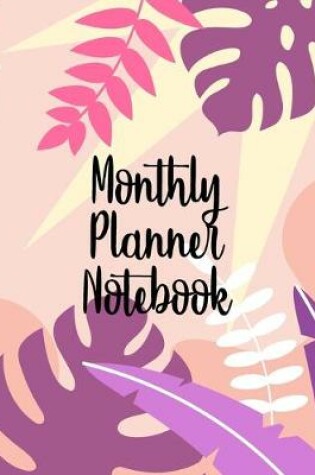 Cover of Monthly Planner Notebook