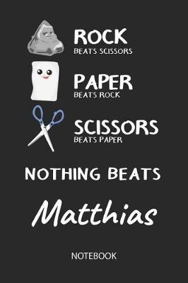 Cover of Nothing Beats Matthias - Notebook