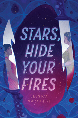 Book cover for Stars, Hide Your Fires