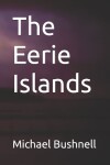 Book cover for The Eerie Islands