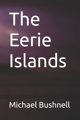 Cover of The Eerie Islands