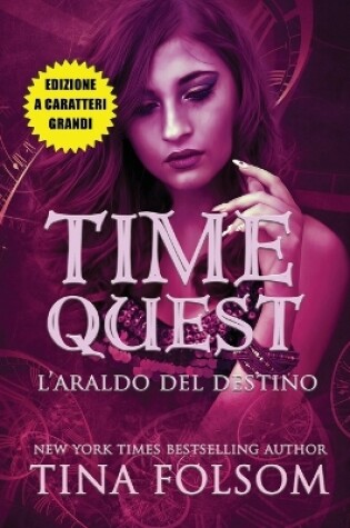 Cover of L'Araldo del Destino (Time Quest #2) (Edizione a caratteri grandi)