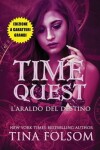 Book cover for L'Araldo del Destino (Time Quest #2) (Edizione a caratteri grandi)