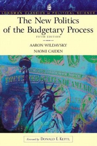 Cover of New Politics of the Budgetary Process (Longman Classics Series), The