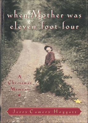 Book cover for When Mother Was Eleven-Foot-Four