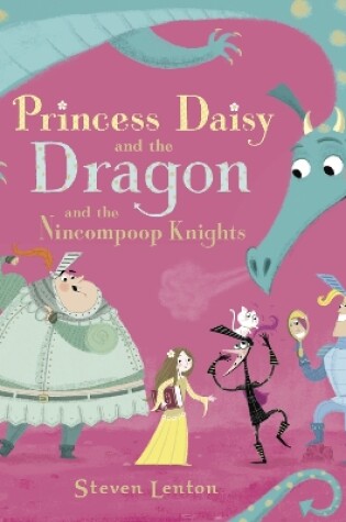 Cover of Princess Daisy and the Dragon and the Nincompoop Knights