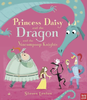 Book cover for Princess Daisy and the Dragon and the Nincompoop Knights