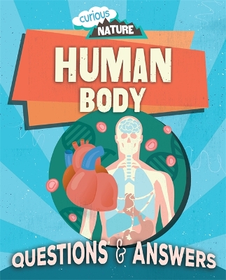 Cover of Curious Nature: Human Body