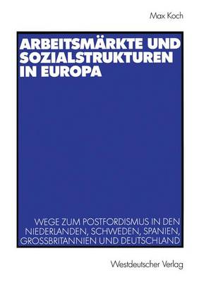 Book cover for Arbeitsmärkte und Sozialstrukturen in Europa