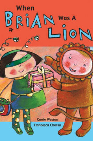 Cover of When Brian Was A Lion