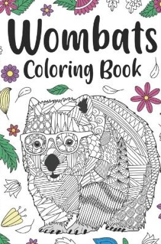Cover of Wombats Coloring Book
