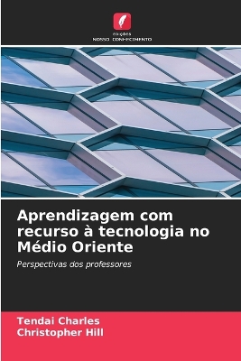 Book cover for Aprendizagem com recurso à tecnologia no Médio Oriente