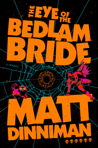 Cover of The Eye of the Bedlam Bride