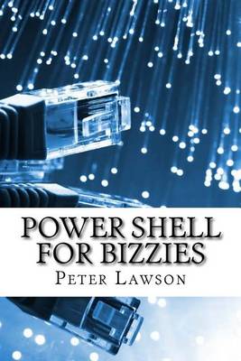 Book cover for Power Shell for Bizzies