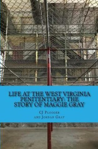 Cover of Life at the West Virginia Penitentiary