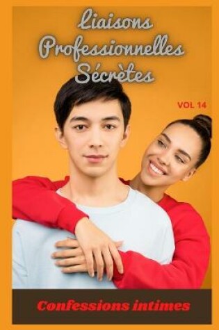 Cover of liaisons professionnelles secrètes (vol 14)