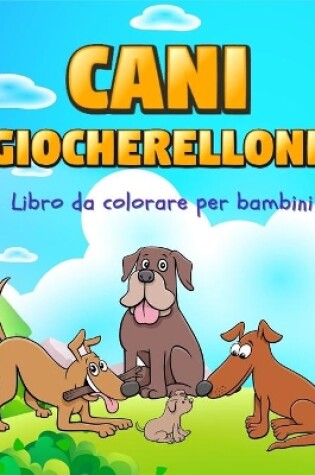 Cover of Cani Giocherelloni