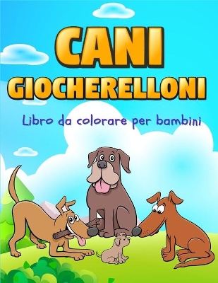 Book cover for Cani Giocherelloni