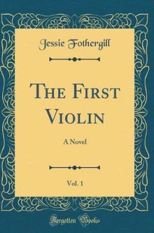 Cover of The First Violin, Vol. 1