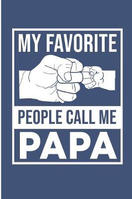 Book cover for My Favorite People Call Me Papa