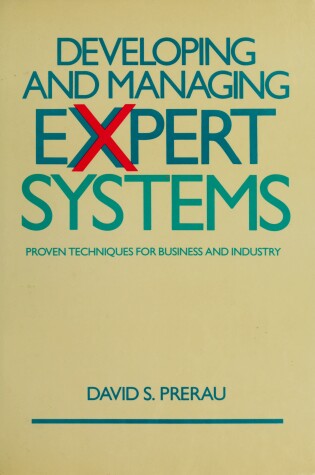 Cover of Developing and Managing Expert Systems