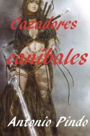 Cover of Cazadores Caníbales