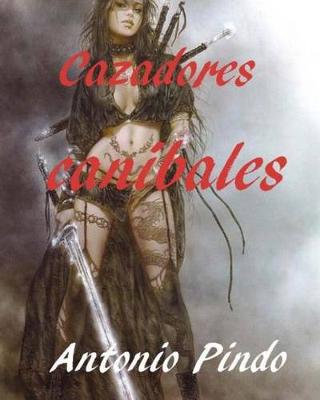 Book cover for Cazadores Caníbales