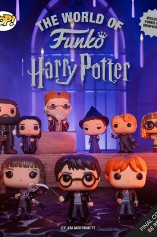 Cover of The World of Funko: Harry Potter