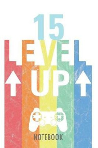 Cover of 15 Level Up - Notebook