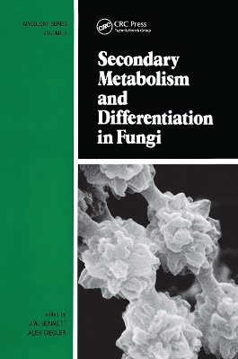 Book cover for Secondary Metabolism and Differentiation in Fungi