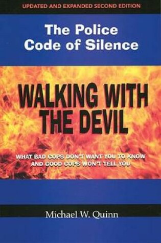 Cover of Walking with the Devil: The Police Code of Silence