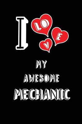 Book cover for I Love My Awesome Mechanic