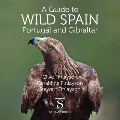 Book cover for A Guide to Wild Spain, Portugal and Gibraltar