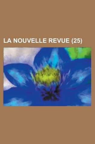 Cover of La Nouvelle Revue (25)